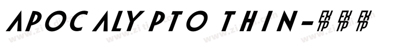 Apocalypto Thin字体转换